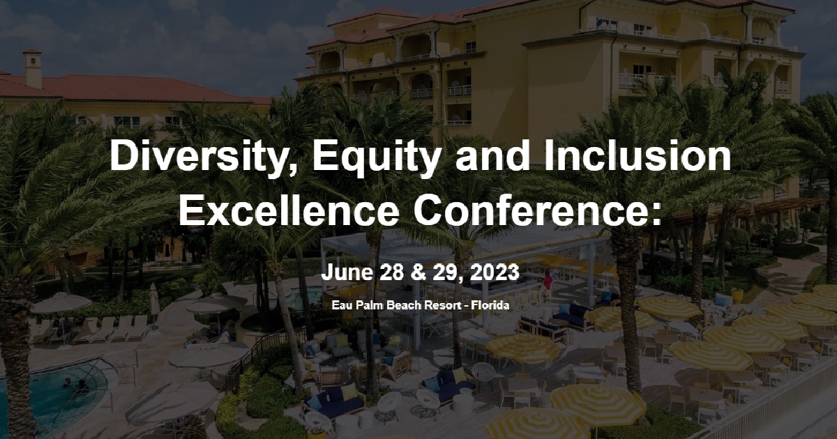 Diversity, Equity and Inclusion Excellence Conference