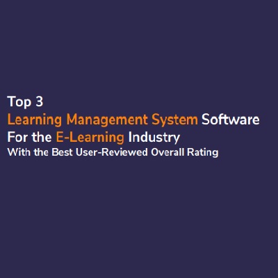 Top 3 Learning Management System Software For the E-Learning
