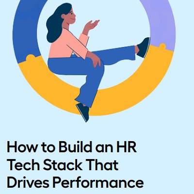 How to Build an HR Tech Stack That Drives Performance