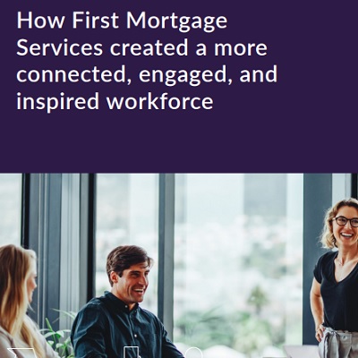 How First Mortgage Services created a more connected